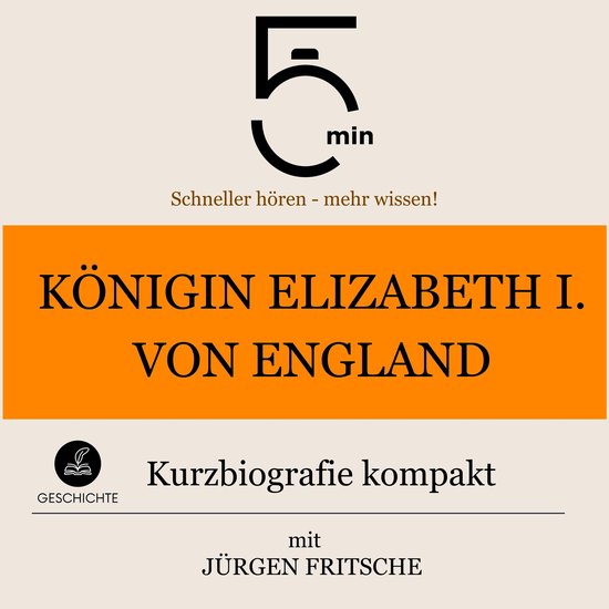 Königin Elizabeth I. von England: Kurzbiografie kompakt - cover