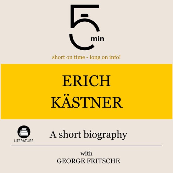 Erich Kästner: A short biography - cover