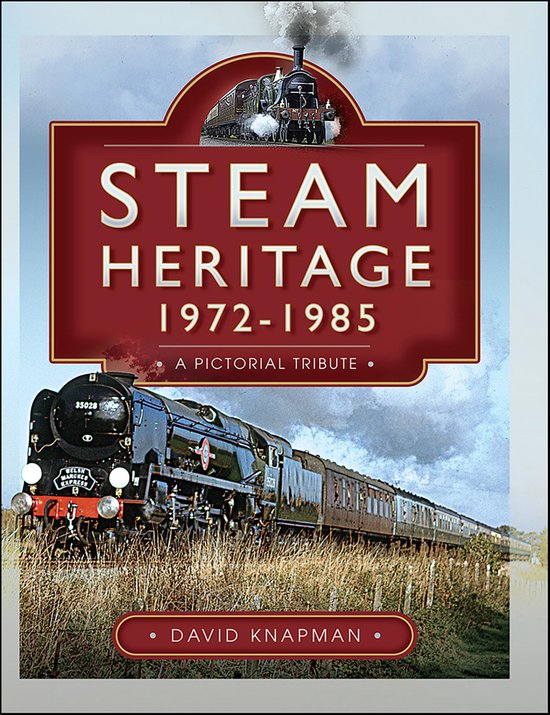 Steam Heritage, 1972–1985 - cover