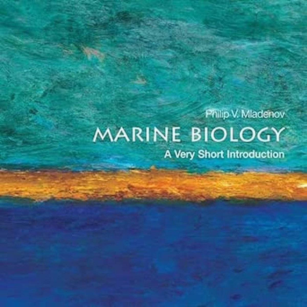 Marine Biology: A Very Short Introduction