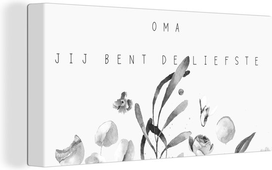 Canvas Schilderij Oma - Lieve oma - Bloemen - Quotes - Moederdag cadeautje - zwart wit - 40x20 cm - Wanddecoratie