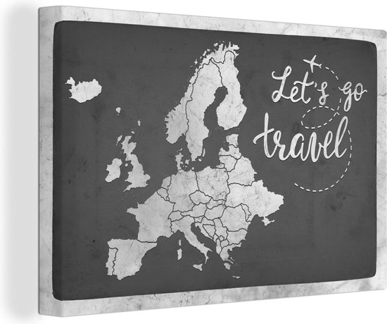 Canvas Schilderij Vintage Europakaart met de tekst Let's go travel - zwart wit - 30x20 cm - Wanddecoratie