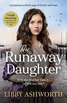 The Lancashire Girls 3 - The Runaway Daughter