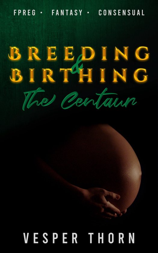 breeding-and-birthing-f-preg-fantasy-breeding-and-birthing-the