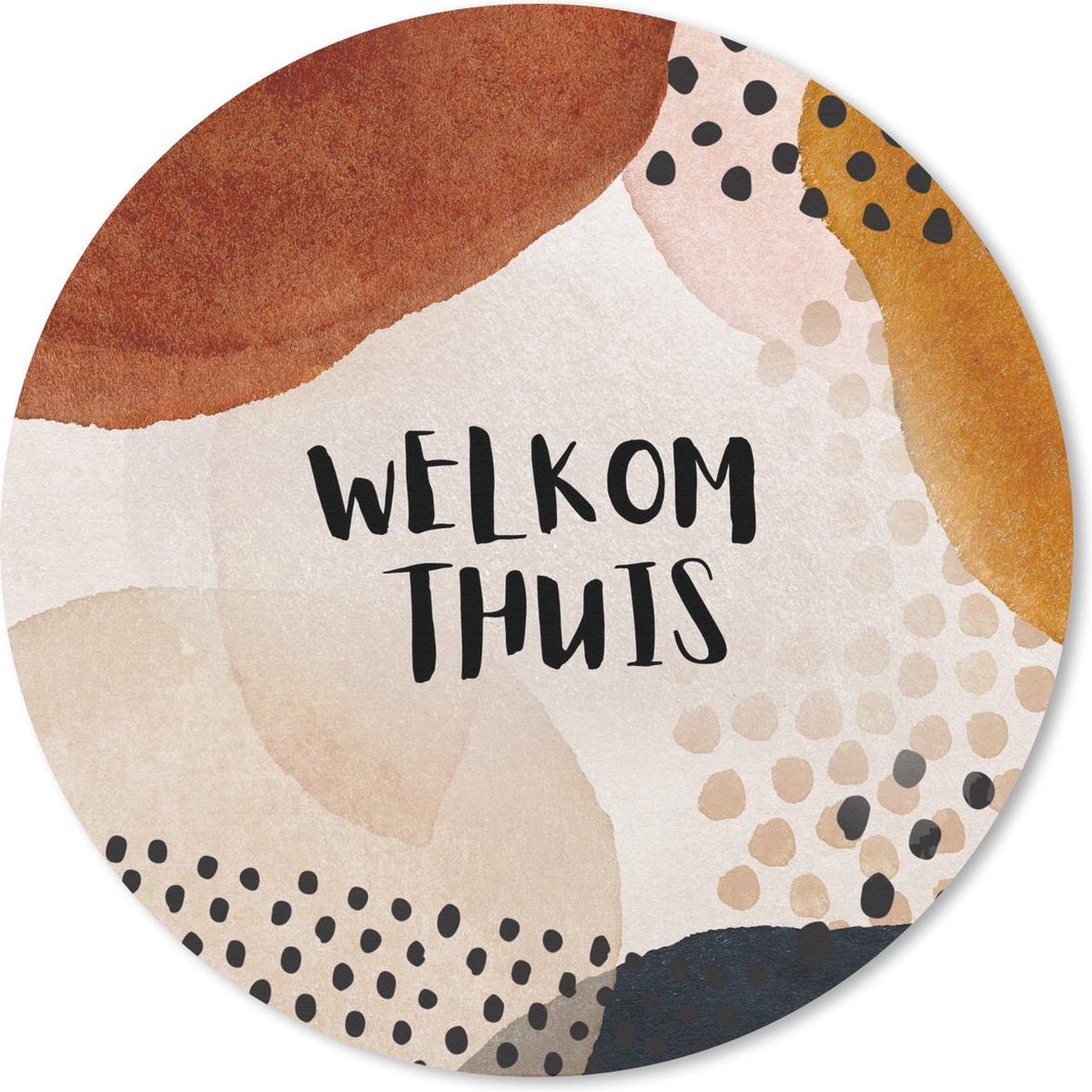 Muismat rond 50x50 cm - Mousepad Stippen - 'Welkom thuis' - Spreuken - Quotes - Ronde muismatten