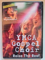 YMCA Gospel Choir - Raise the roof