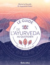 Santé / Bien-être (hors collection) - Le guide de l’ayurveda au quotidien