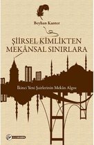 Şiirsel Kimlikten Mekansal Sınırlara