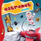 Astronot Olsam Büyüyünce Ne Olsam?