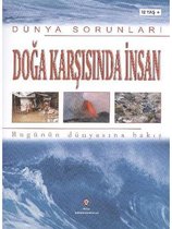 Dünya Sorunları Doğa Karşısında İnsan