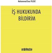 İş Hukukunda Bildirim