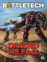 BattleTech 17 - BattleTech: Divided We Fall