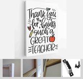 Elementary school teacher gratitude vector print design - Modern Art Canvas - Vertical - 1766657381 - 40-30 Vertical