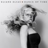 Eliane Elias - Dance Of Time (CD)