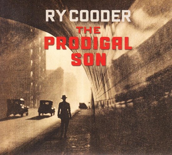 Ry Cooder - The Prodigal Son (CD) - Ry Cooder