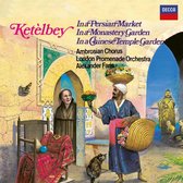 Ketèlbey: In A Persian Market, In A Monastery Gard (CD)