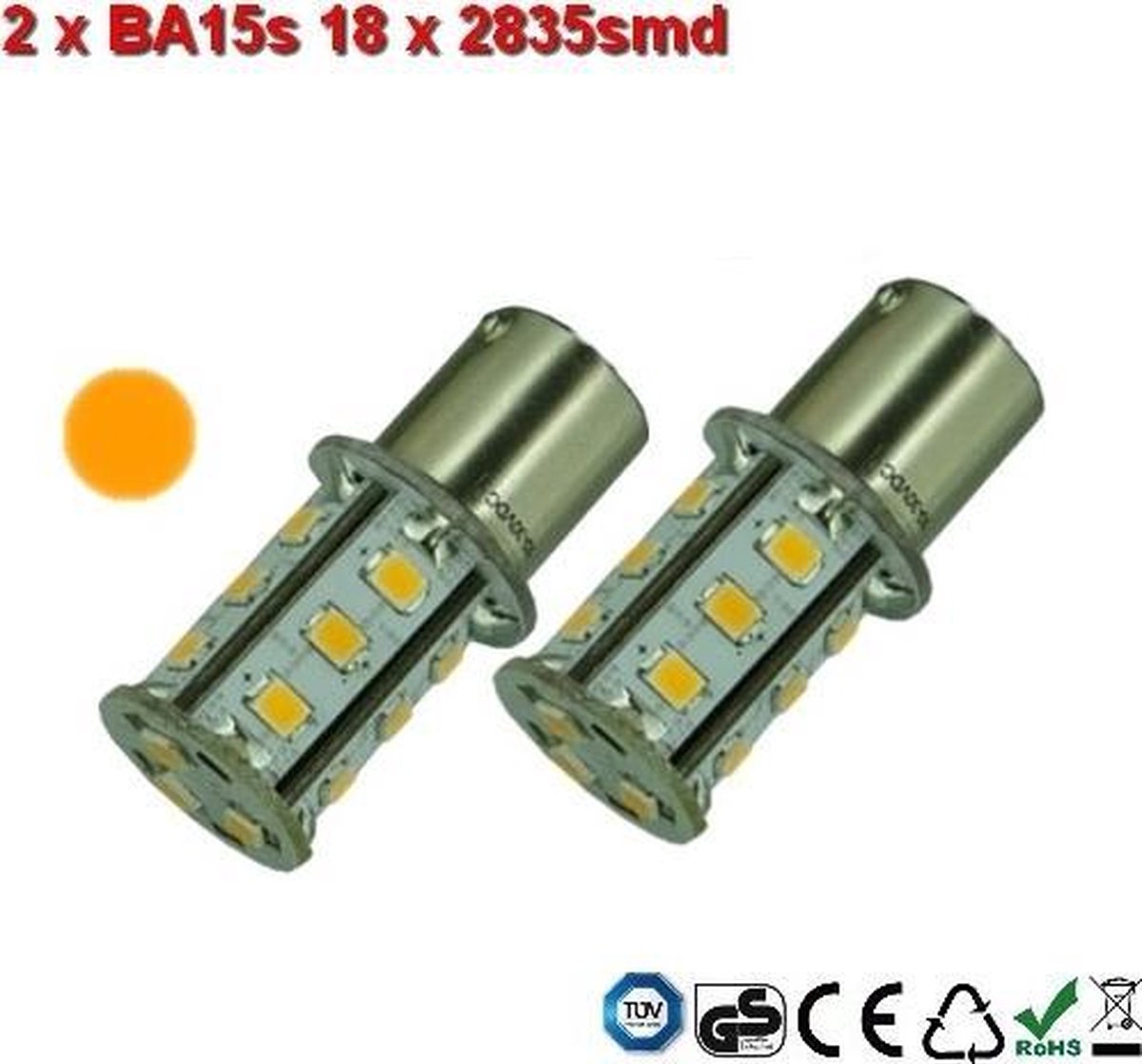 2 x BA15s- 18x2835smd- Oranje 10-30v