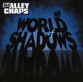 56# Alley Chaps - World Of Shadows (CD)