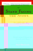 Stand Facing the Stove