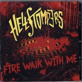 Hellstompers - Fire Walk With Me (CD)