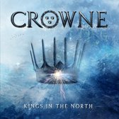 Crowne - Kings In The North (CD)
