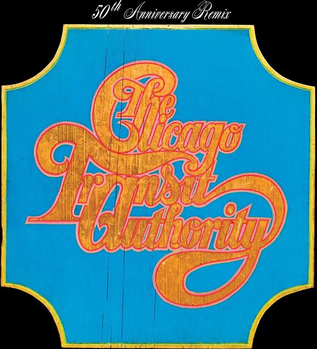 Chicago Transit Authority (50th Anniversary Remix)