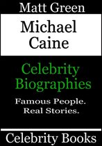 Biographies of Famous People - Michael Caine: Celebrity Biographies