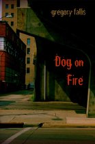 Dog on Fire