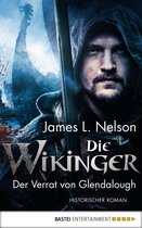 Nordmann-Saga 4 - Die Wikinger - Der Verrat von Glendalough