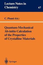 Quantum-Mechanical Ab-initio Calculation of the Properties of Crystalline Materials