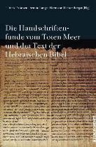 Die Handschriftenfunde vom Toten Meer und der Text der Hebräischen Bibel