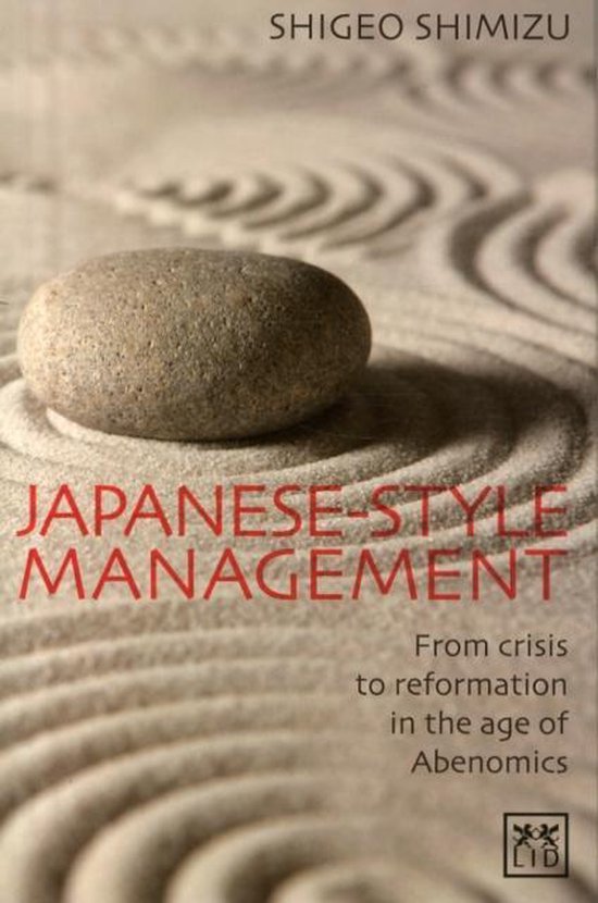 Japanesestyle Management From Crisis to Reformation 9781907794407