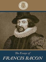 The Essays of Francis Bacon