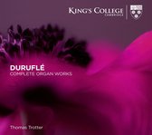 Thomas Trotter - Durufle Complete Organ Works (CD)