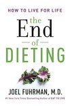 Eat for Life - The End of Dieting