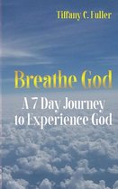 Breathe God