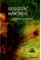 Sessizlik Makinesi