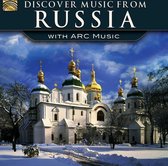 Various Artists - Discover Music From Russia With Arc Music (CD)