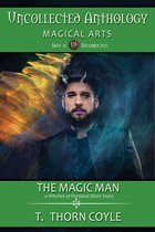 Uncollected Anthology: Magical Arts 26 - The Magic Man
