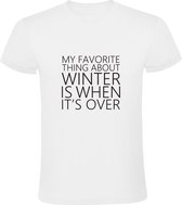 My favorite thing about winter is when it's over | Heren T-shirt | Wit | Seizoen | Seasons | Koud