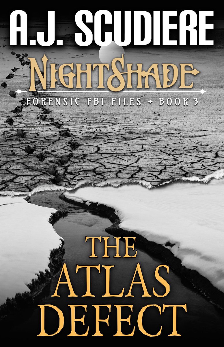 NightShade Forensic FBI Files 3 - The Atlas Defect - A.J. Scudiere