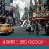 Various Artists - A Rhythm & Blues Chronology 7, 1950 (2 CD)