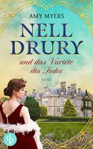 Nell Drury ermittelt-Reihe 2 - Nell Drury und das Varieté des Todes
