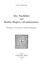 Travaux d'Humanisme et Renaissance - Das Nachleben von Basilius Magnus «Ad adolescentes» : ein Beitrag zur Geschichte des christlichen Humanismus