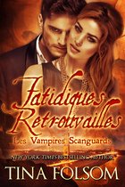 Les Vampires Scanguards 11.5 - Fatidiques Retrouvailles