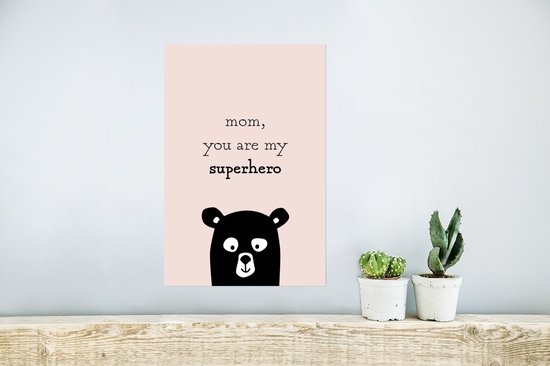 Poster Presentje voor Moederdag – Quote mom, you are my superhero – superheld lichtroze - 20x30 cm