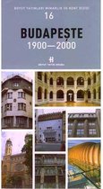 Budapeşte 1900 2000 Mimarlık ve Kent Dizisi 16
