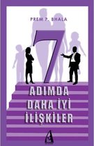 7 Adımda Daha İyi İlişkiler