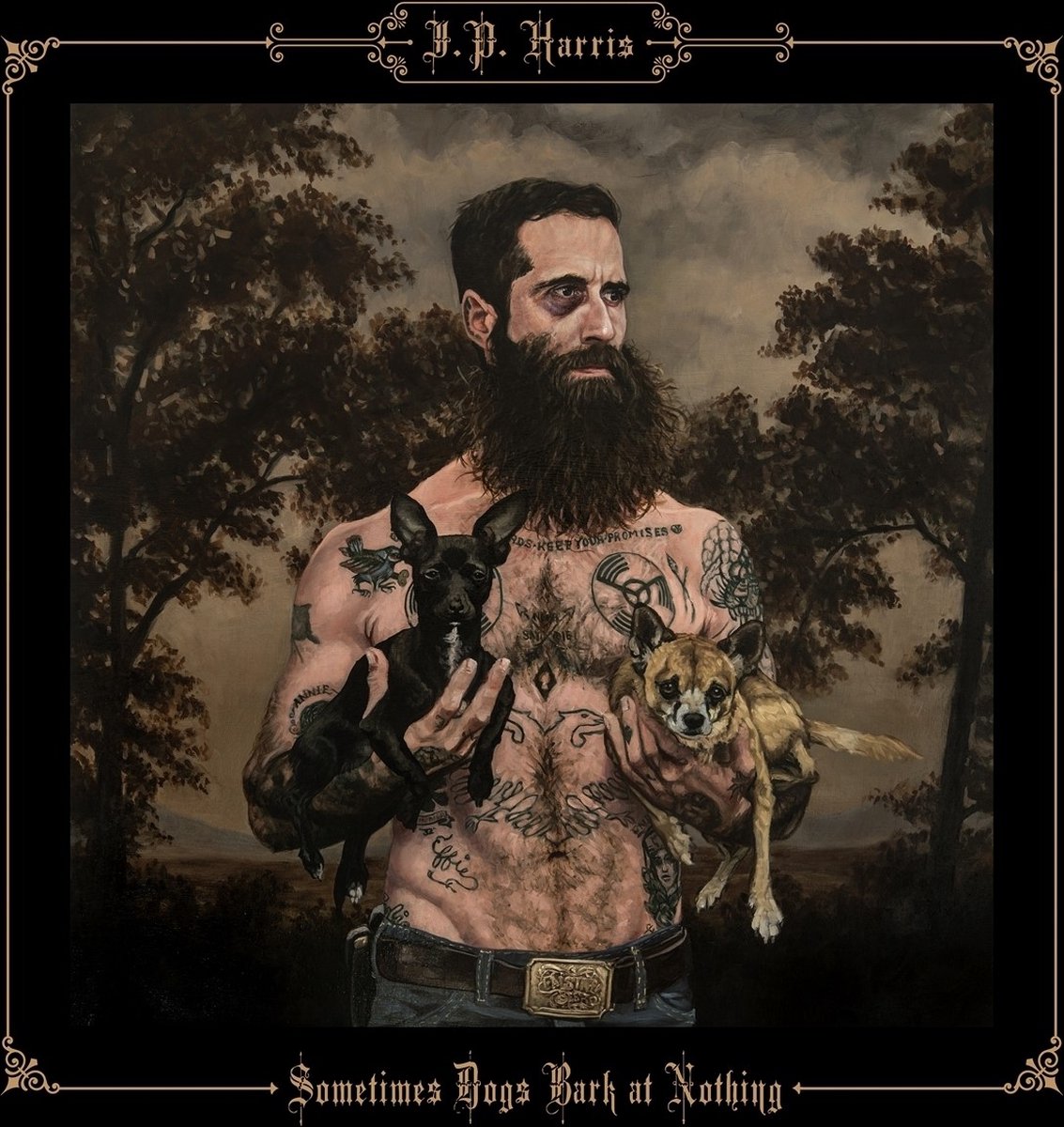 JP Harris - Sometimes Dogs Bark At Nothing (CD)