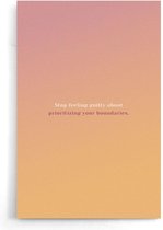 Walljar - Prioritize Boundaries - Muurdecoratie - Poster.